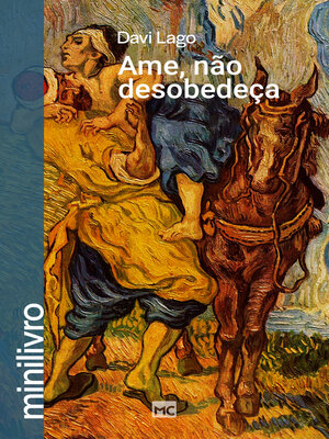 cover image of Ame, não desobedeça (minilivro)